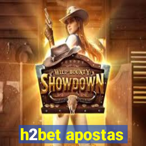 h2bet apostas